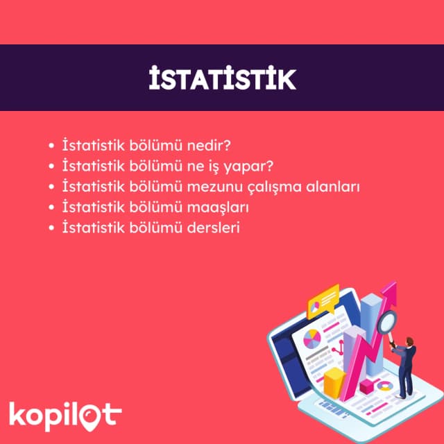 İstatistik Bölümü Nedir? Ne İş Yapar? Maaşları