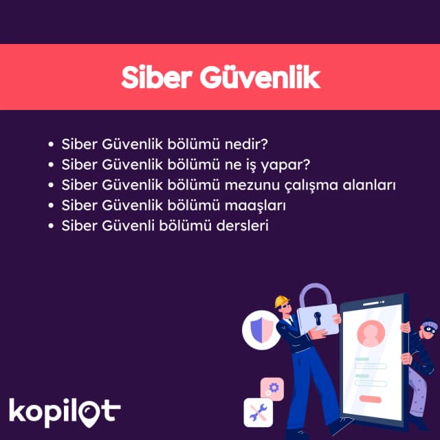 Siber Güvenlik Bölümü Nedir? Ne İş Yapar? Maaşları