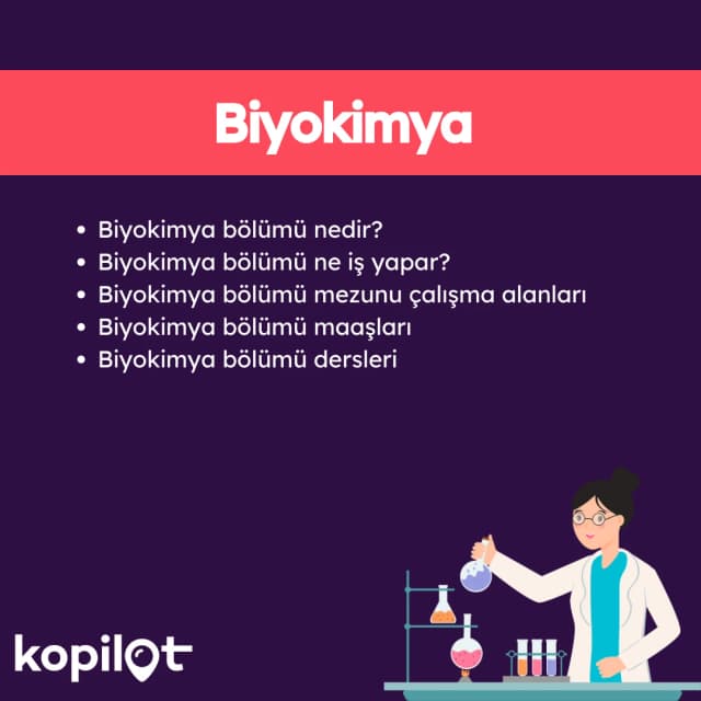 Biyokimya Bölümü Nedir? Ne İş Yapar? Maaşları