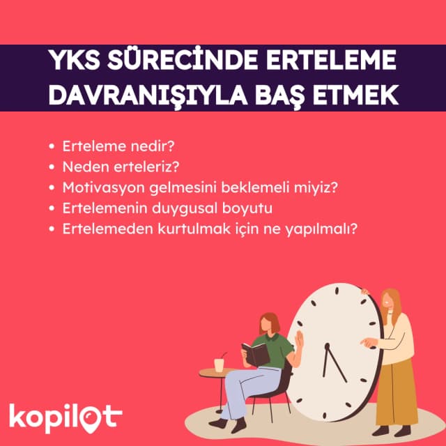 YKS Sürecinde Erteleme Davranışıyla Baş Etmek
