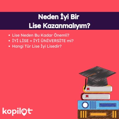 Neden İyi Bir Lise Kazanmalıyım?