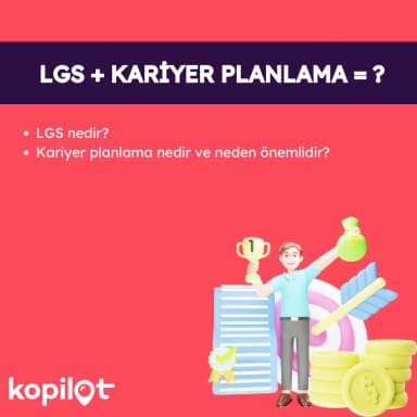 LGS Öğrencileri İçin Kariyer Planlama